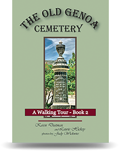 The Old Genoa Cemetery: A Walking Tour (Book 2)